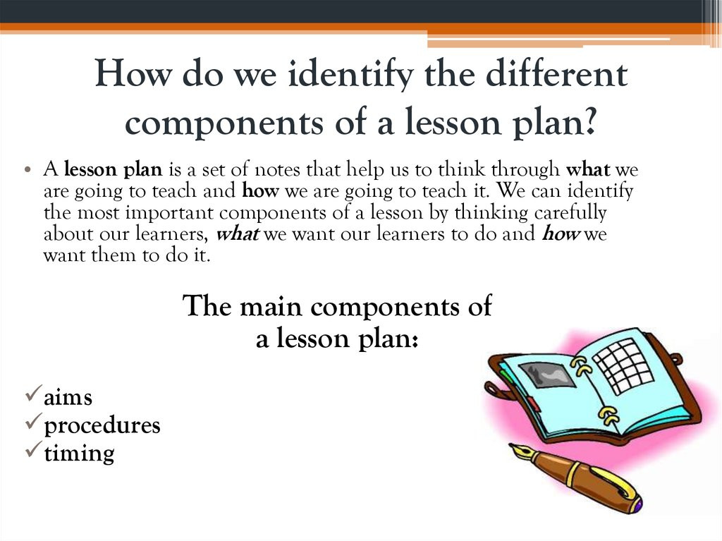 Components Of Lesson Plan Lesson Plans Ponents Headings Planning and Preparing