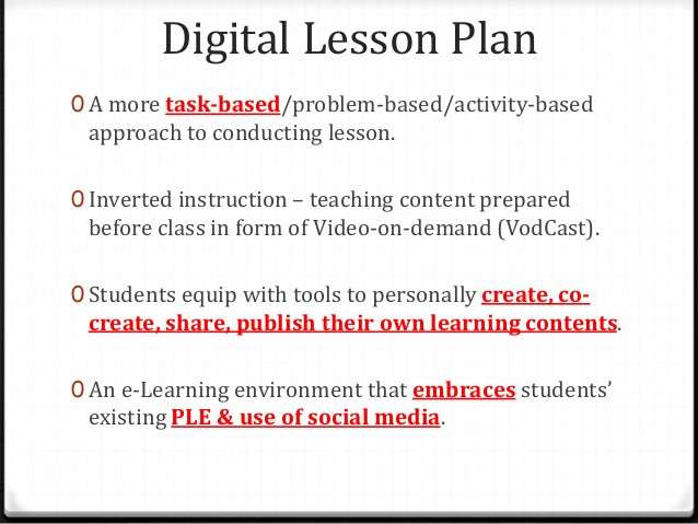 Digital Lesson Plan Creating the Digital Lesson Plan Integrating Web 2 0