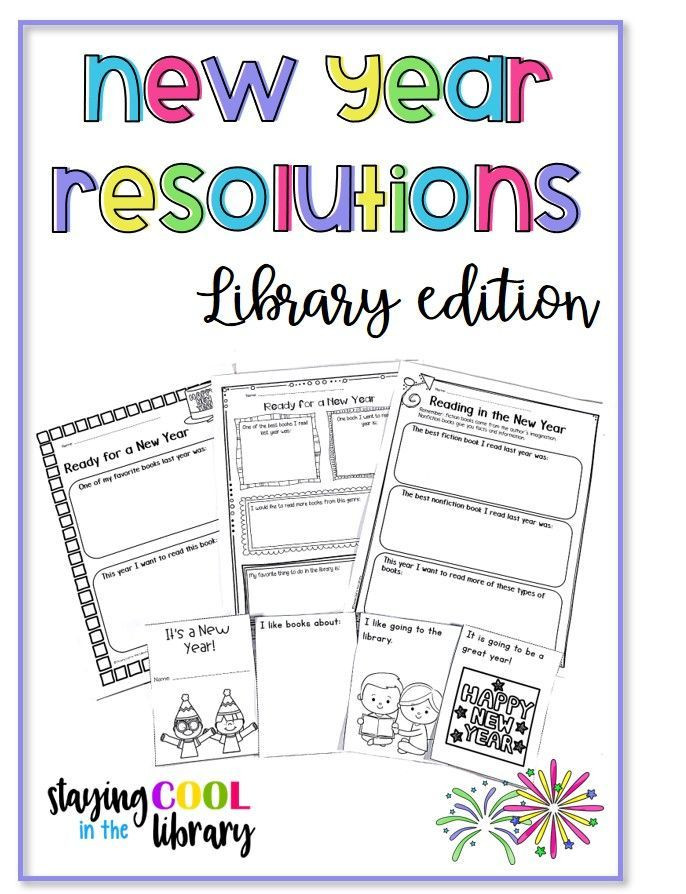 Elementary Library Lesson Plans New Year S Resolutions for the School Library