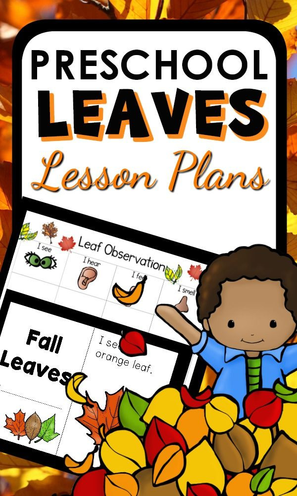 Fall Lesson Plans for toddlers Fall Leaf theme Preschool Classroom Lesson Plans