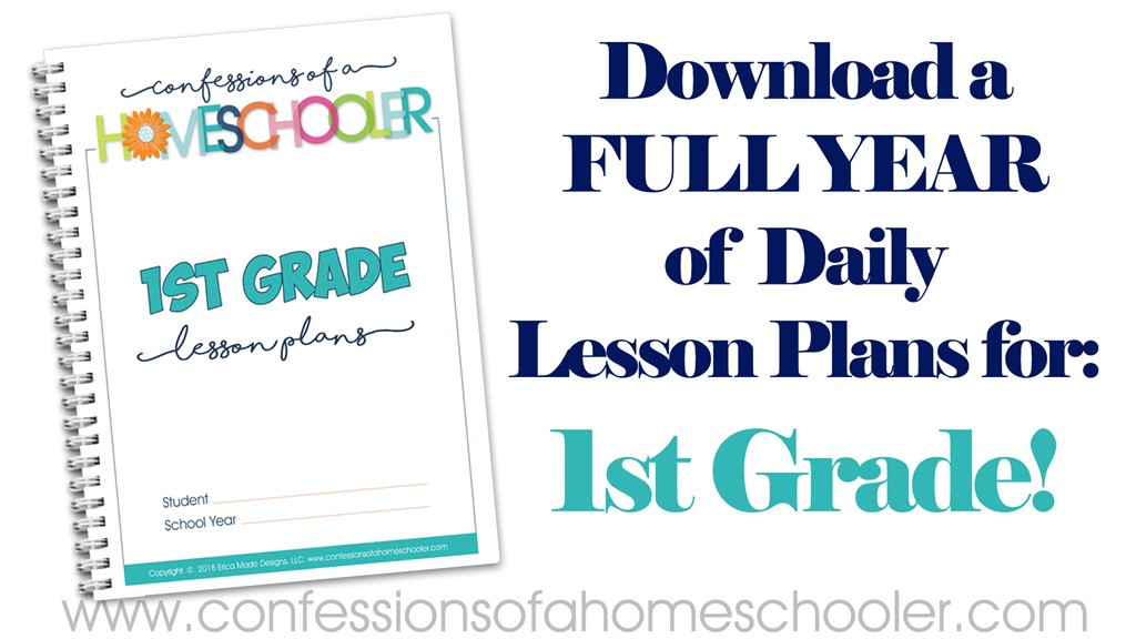 First Grade Lesson Plans 1st Grade Homeschool Lesson Plans Confessions Of A