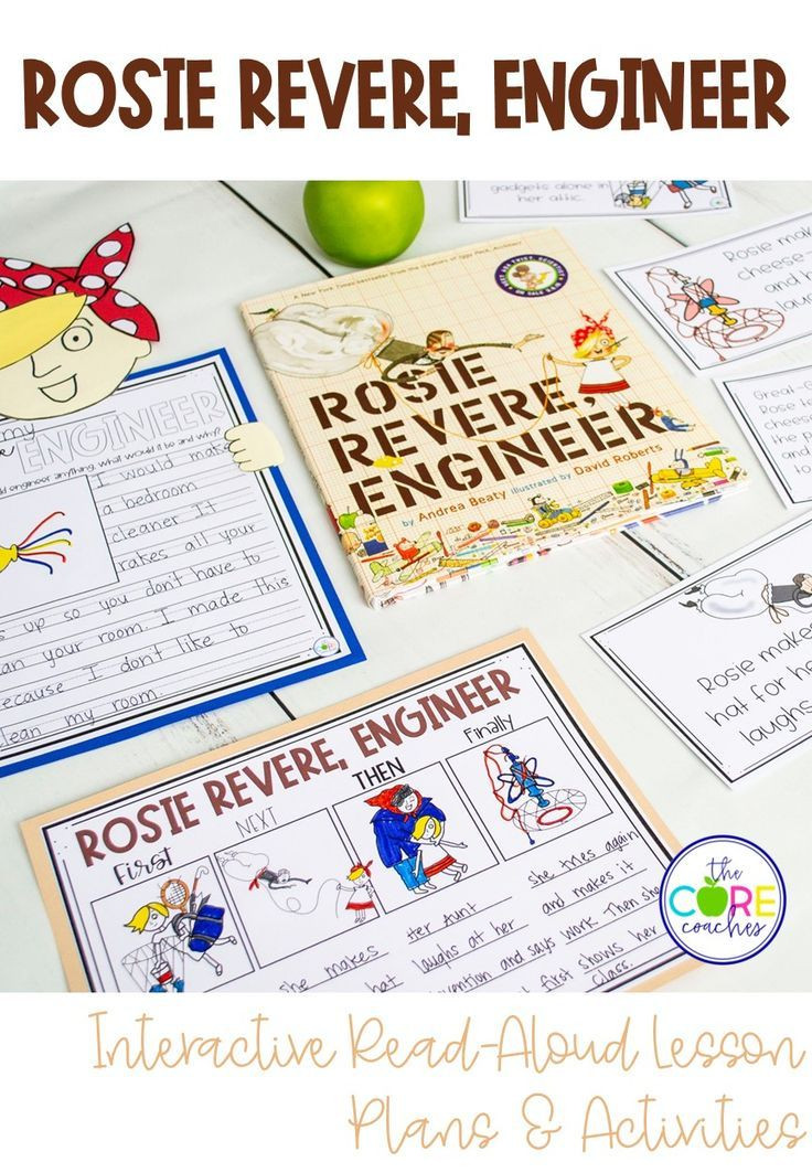 Interactive Read Aloud Lesson Plan Rosie Revere Engineer Read Aloud
