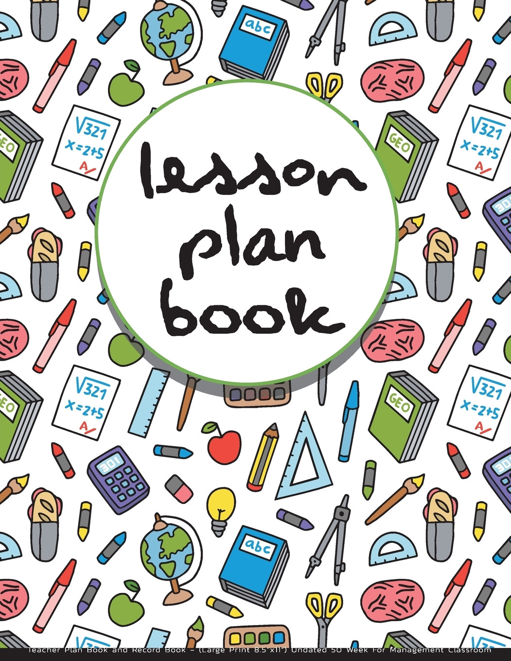 Lesson Plan Book Lesson Plan Book Teacher Plan Book and Record Book