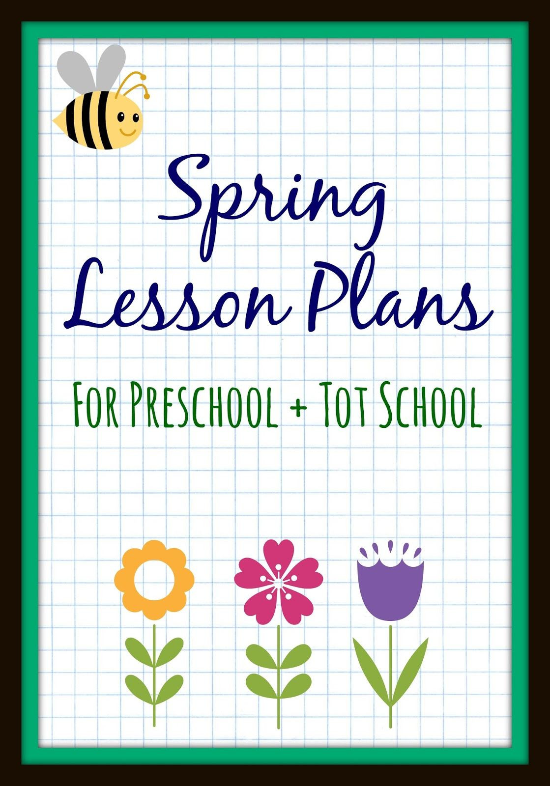 Spring Lesson Plans for toddlers Spring Preschool Lesson Plans