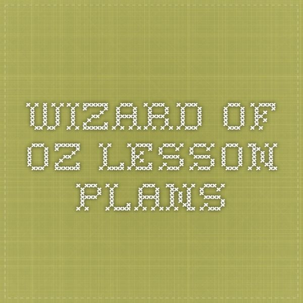 Wizards Unite Lesson Plans Wizard Of Oz Lesson Plans with Images